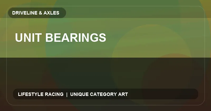 Unit Bearings